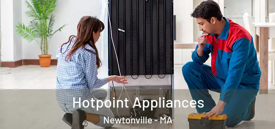  Hotpoint Appliances Newtonville - MA
