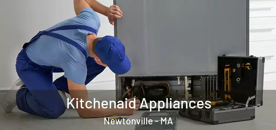  Kitchenaid Appliances Newtonville - MA