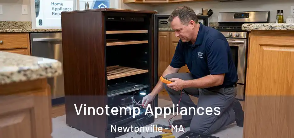 Vinotemp Appliances Newtonville - MA